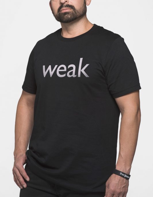 Weak Unisex T-Shirt