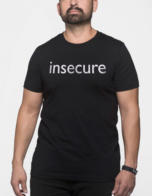 Insecure Unisex T-Shirt