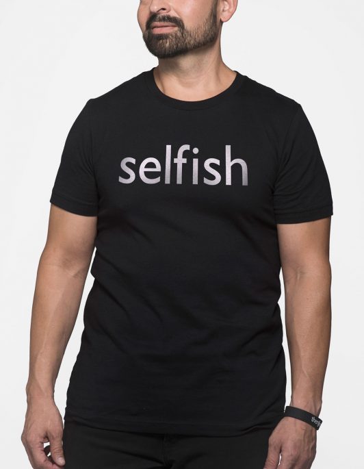 Selfish Unisex T-Shirt