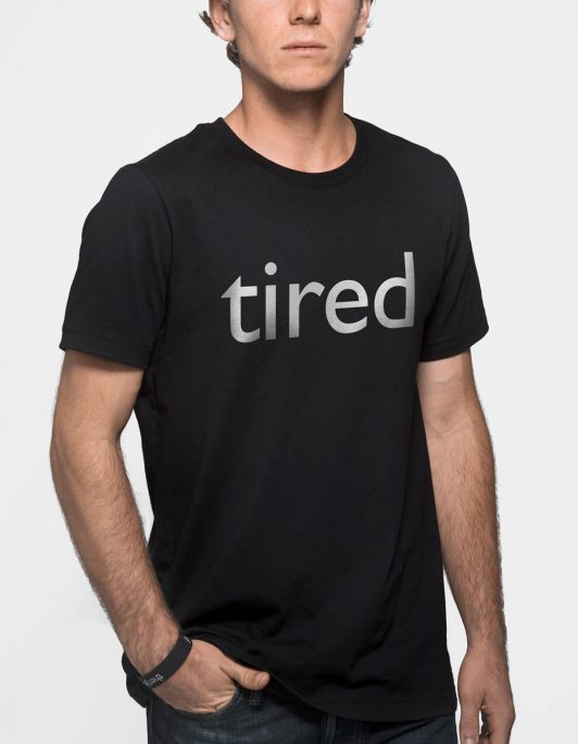 Tired Unisex T-Shirt