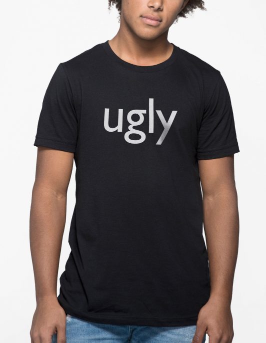 Ugly Unisex T-Shirt