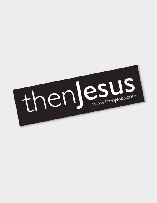 thenJesus Bumper Sticker